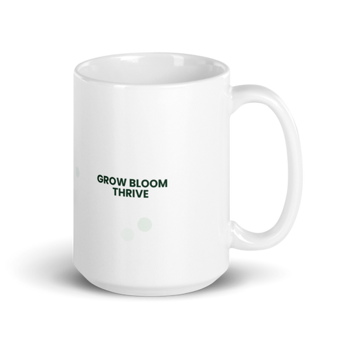 Mug - GROW BLOOM THRIVE