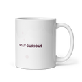 Mug - STAY CURIOUS