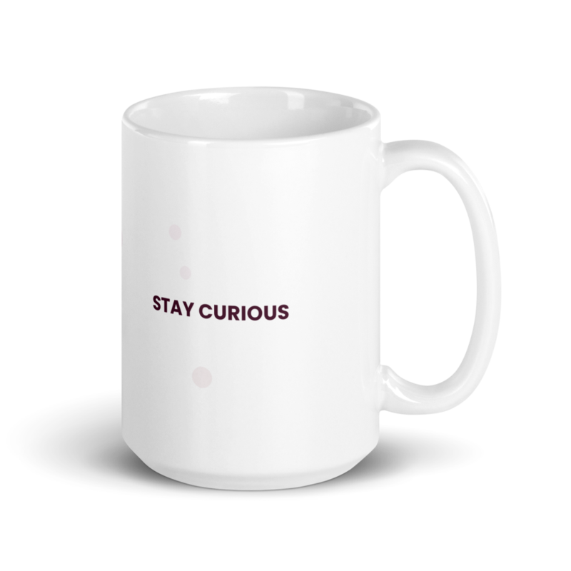 Mug - STAY CURIOUS